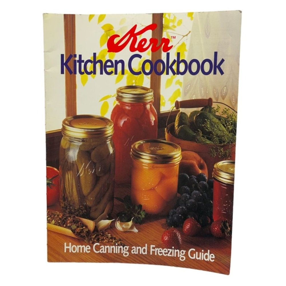 Vintage Kerr Home Canning Freezing Book 1990 Soft Cover Recipes How To Glossary